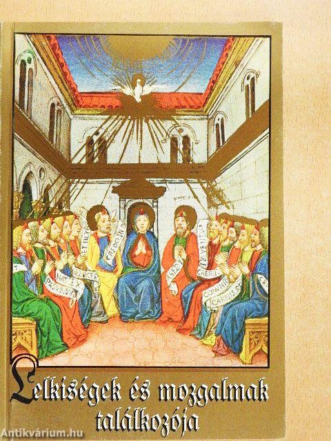 Lelkiségek és mozgalmak találkozója