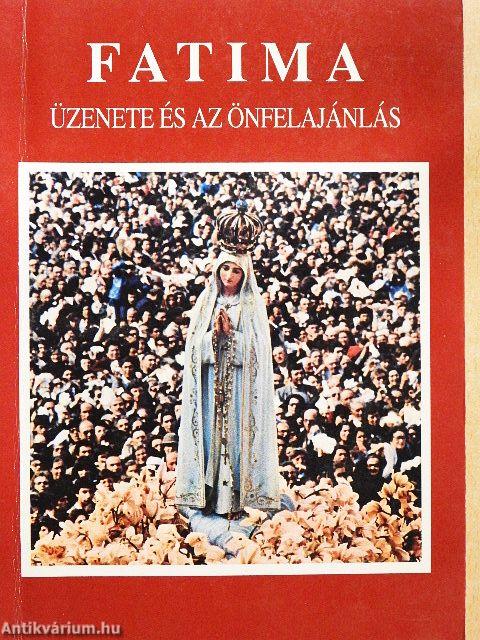 Fatima üzenete és az önfelajánlás