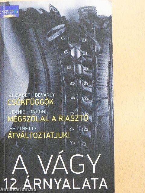 Csókfüggők/Megszólal a riasztó/Átváltoztatjuk!