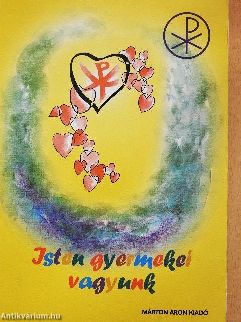 Isten gyermekei vagyunk