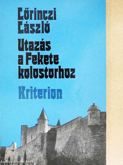 Utazás a Fekete kolostorhoz