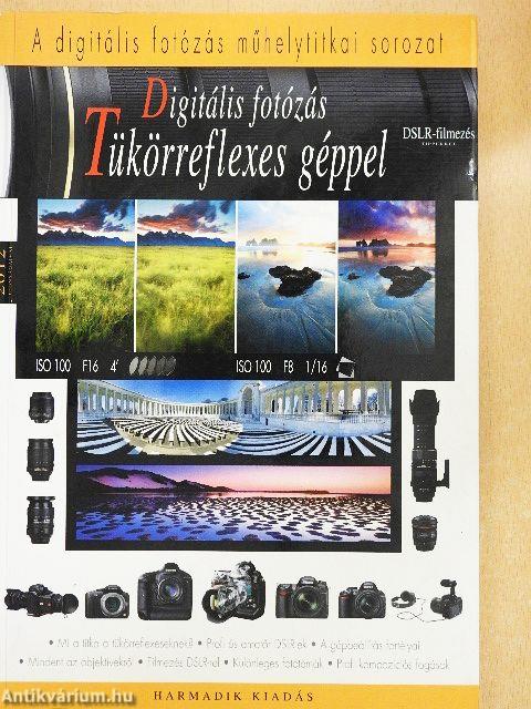 Digitális fotózás tükörreflexes géppel