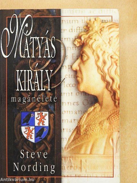 Mátyás király magánélete