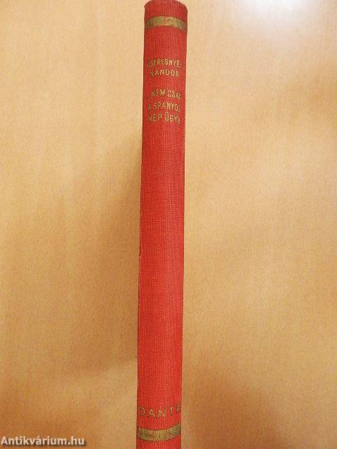 ...Nem csak a spanyol nép ügye