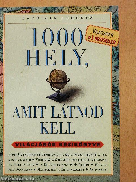 1000 hely, amit látnod kell