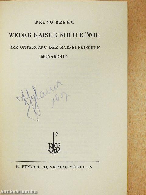 Weder Kaiser noch König