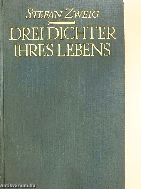 Drei Dichter ihres Lebens