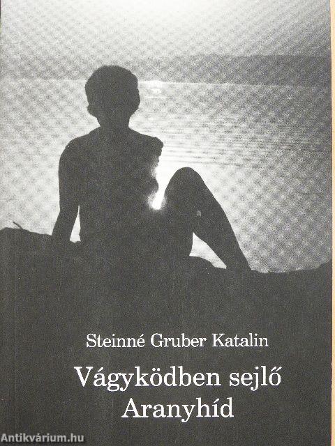 Vágyködben sejlő Aranyhíd