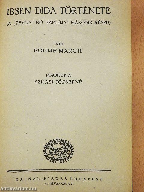 Ibsen Dida története