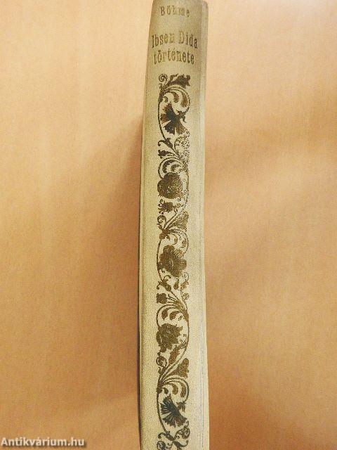 Ibsen Dida története