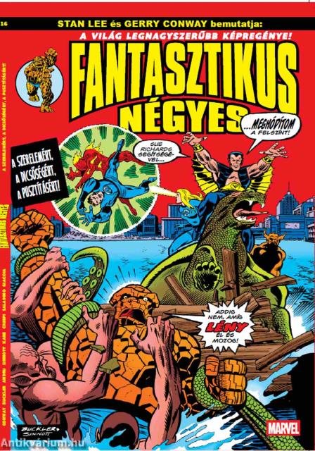 Fantasztikus Négyes 16 - A szerelemért, a dicsőségért, a pusztításért!