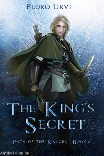 The King's Secret (Path of the Ranger Series, Book 2)