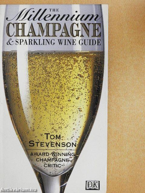 The Millennium Champagne & Sparkling Wine Guide