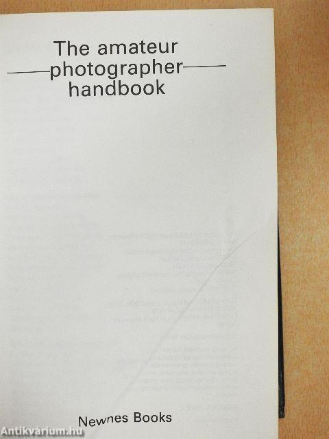 The Amateur Photographer Handbook
