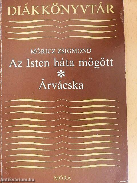 Az Isten háta mögött/Árvácska