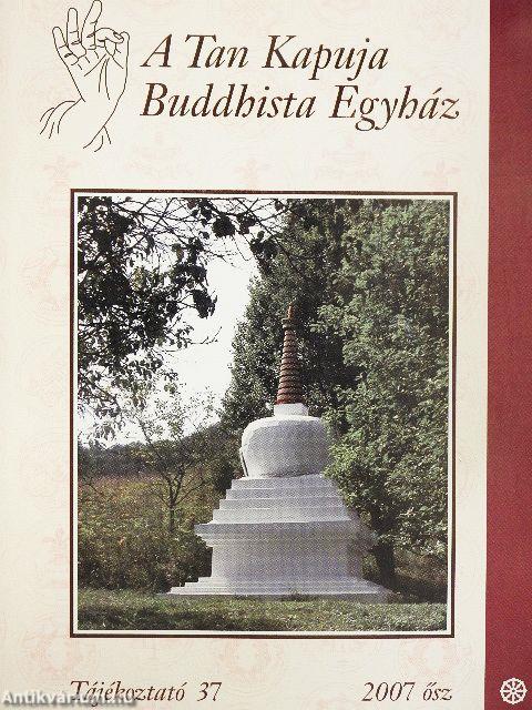 A Tan Kapuja Buddhista Egyház 2007. ősz