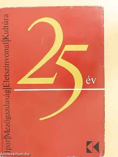 25 év