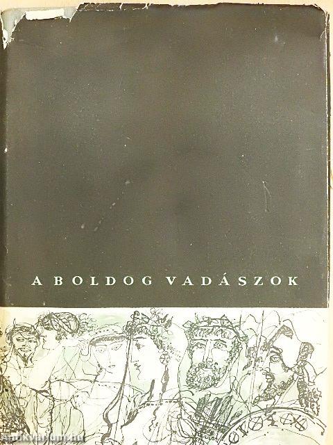 A boldog vadászok