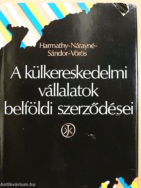 A külkereskedelmi vállalatok belföldi szerződései