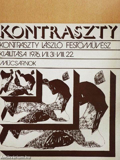 Kontraszty László festőművész kiállítása