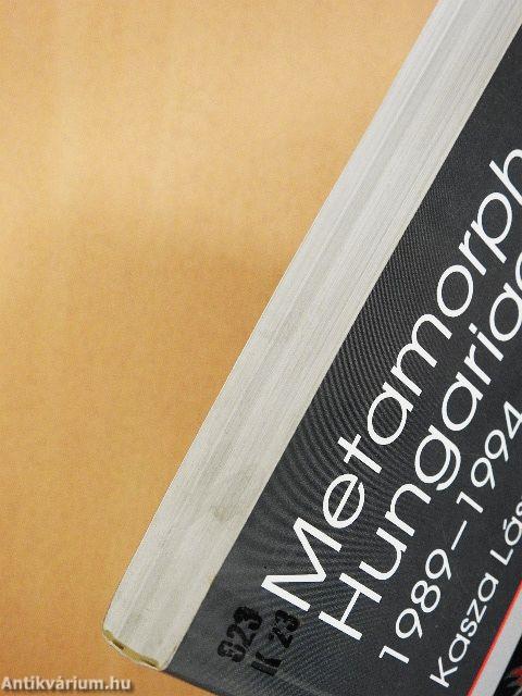 Metamorphosis Hungariae 1989-1994
