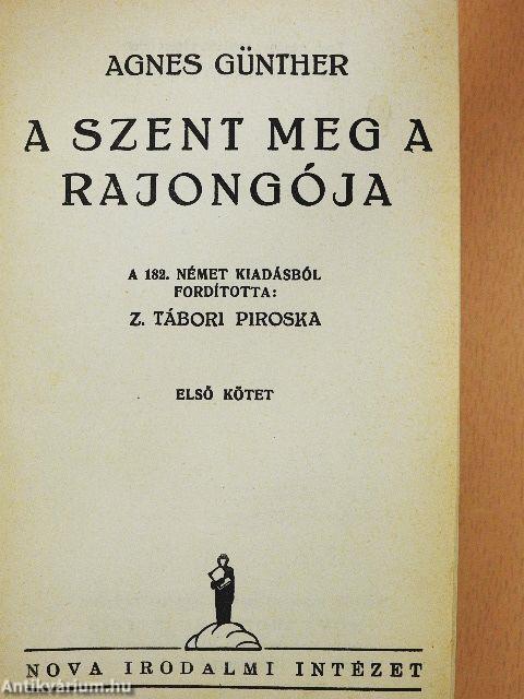 A szent meg a rajongója I-II.