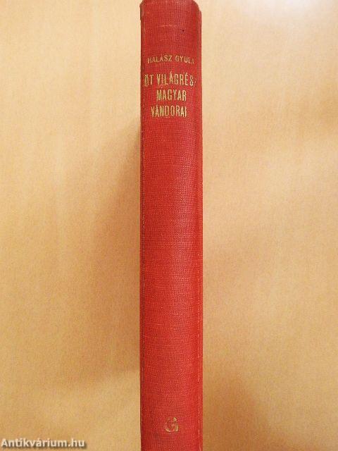 Öt világrész magyar vándorai