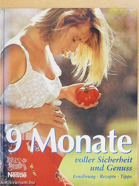 9 Monate voller Sicherheit und Genuss