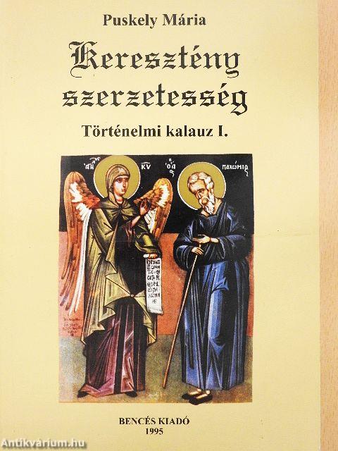 Keresztény szerzetesség I-II.