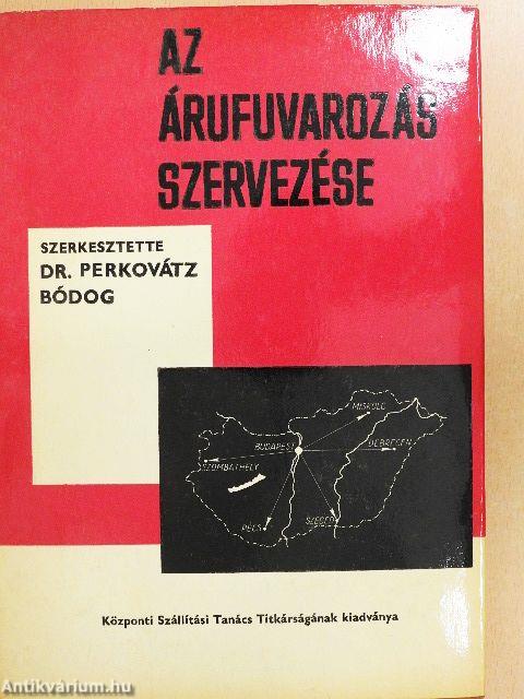 Az árufuvarozás szervezése