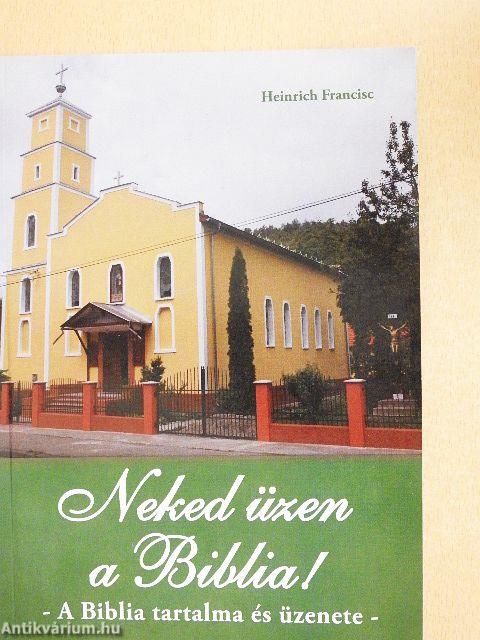 Neked üzen a Biblia!