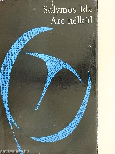 Arc nélkül