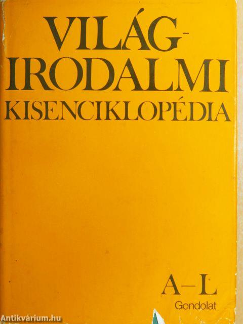 Világirodalmi Kisenciklopédia I-II.