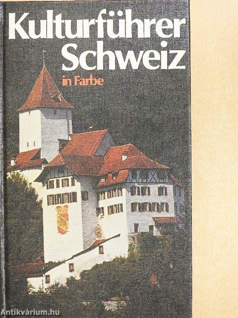 Kulturführer Schweiz in Farbe