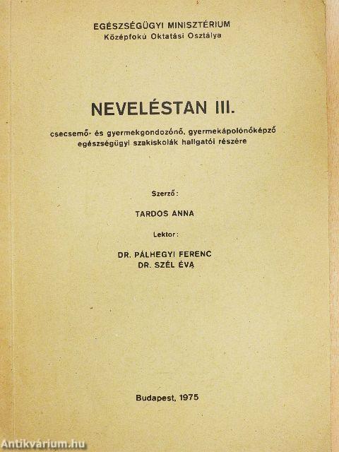 Neveléstan III.