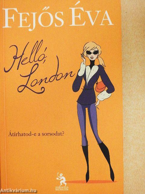 Helló, London