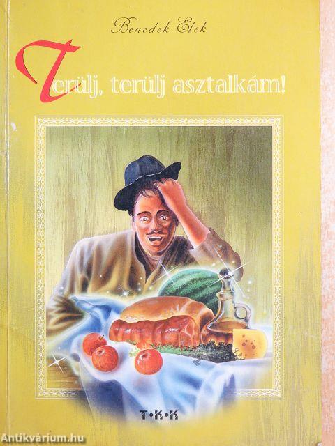 Terülj, terülj asztalkám!