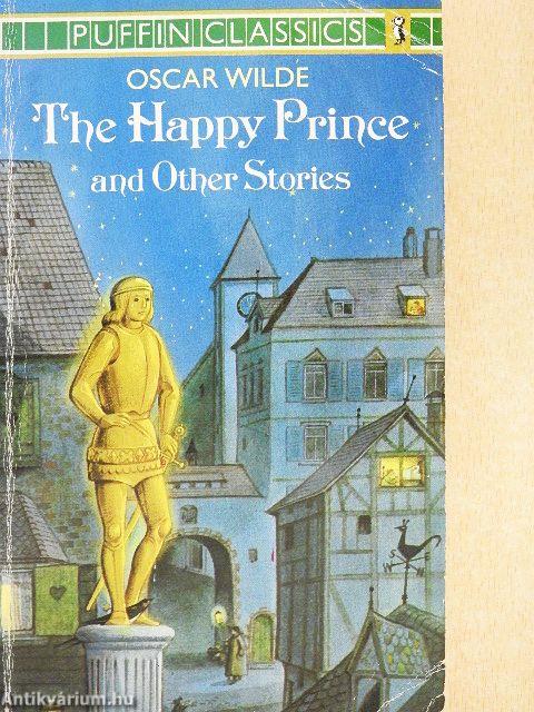 The Happy Prince and Other Stories
