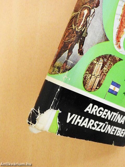Argentína viharszünetben