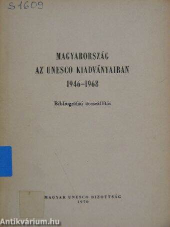 Magyarország az UNESCO kiadványaiban 1946-1968