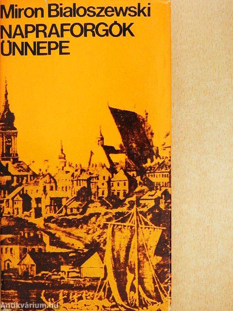 Napraforgók ünnepe