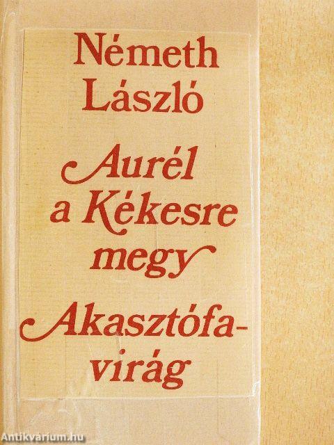 Aurél a Kékesre megy/Akasztófavirág