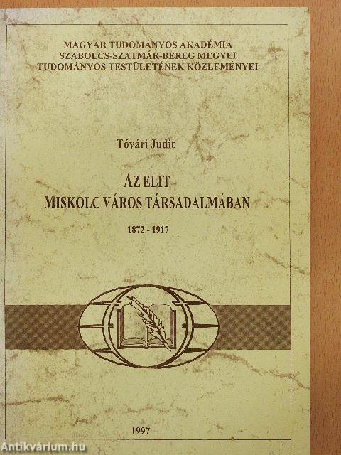 Az elit Miskolc város társadalmában