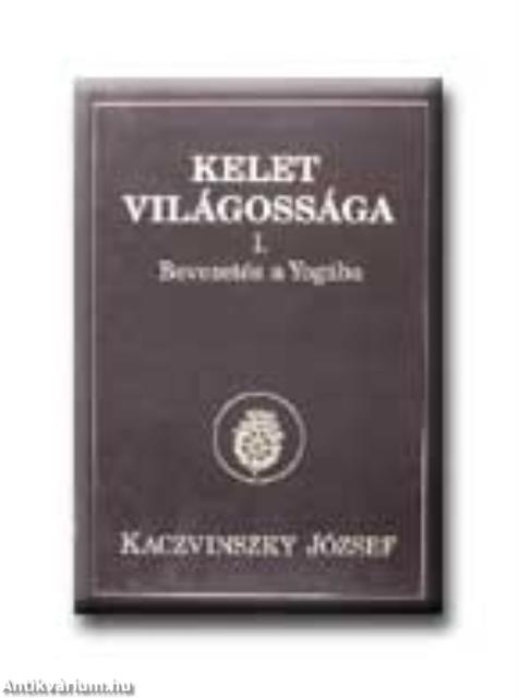 KELET VILÁGOSSÁGA I-III.