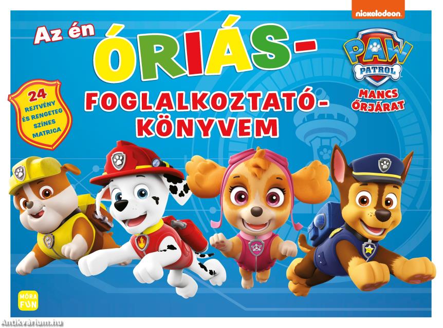 Mancs Őrjárat - Az én óriás foglalkoztatókönyvem - 24 rejtvény és rengeteg színes matrica