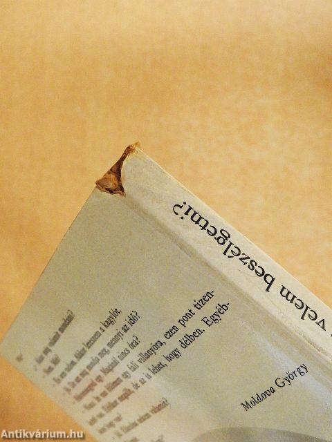 Akar velem beszélgetni?