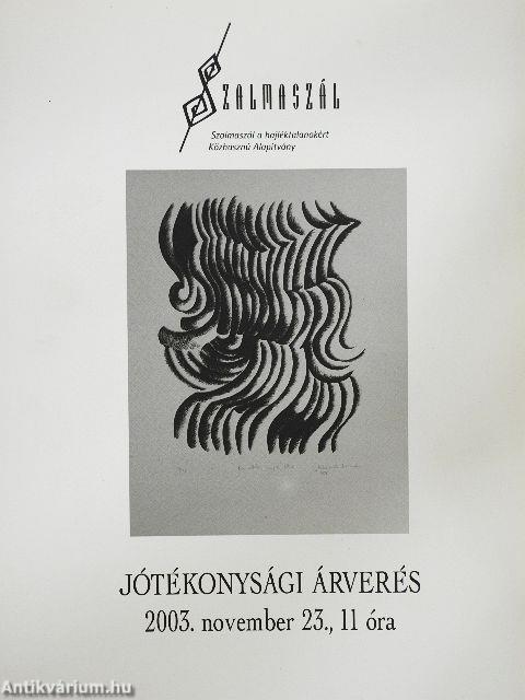 Szalmaszál jótékonysági árverés