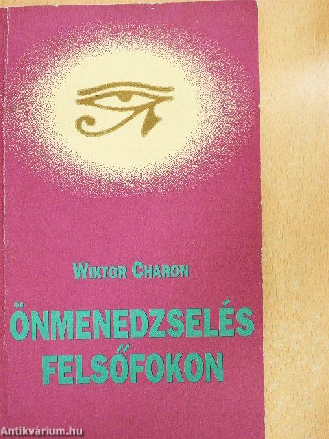 Önmenedzselés felsőfokon