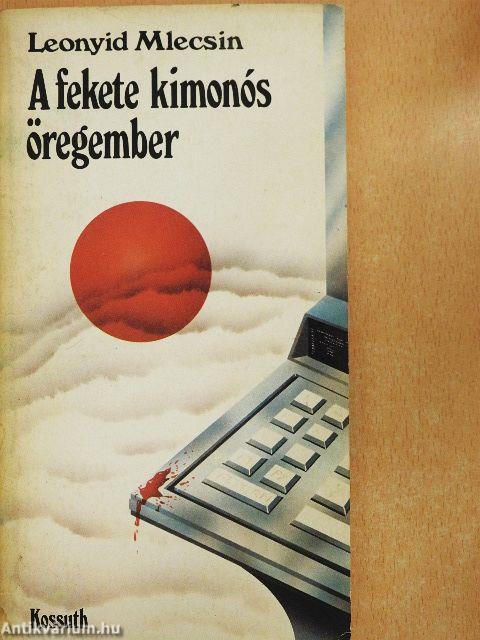 A fekete kimonós öregember