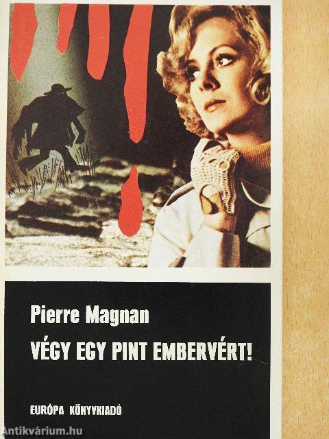 Végy egy pint embervért!
